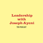 Leadership with Joseph Ayeni