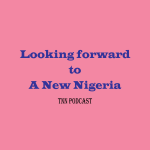 A New Nigeria is Possible