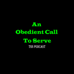 An Obedient Call To Serve