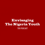 Envisaging The Nigerian Youth